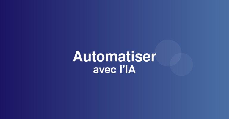 Illustration Automatiser avec IA - Connect 3S